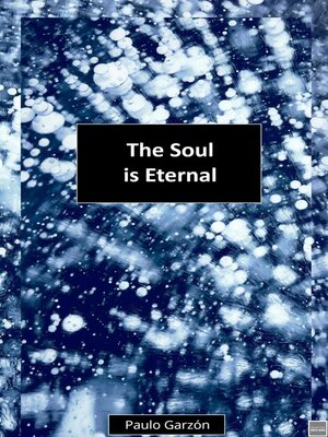 cover image of The Soul is Eternal